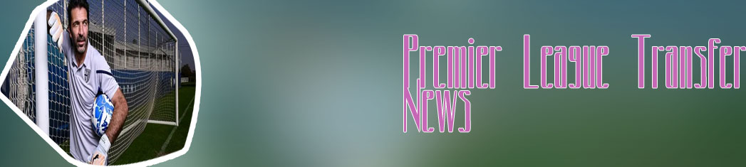 Football transfer news goal